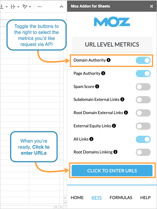 Use the toggles on the right to select the metrics you'd like to pull data for and then click the button below to enter target URLs.